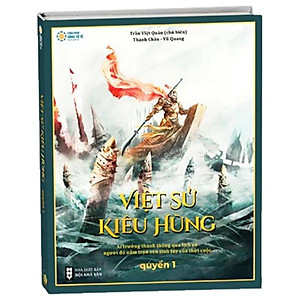Sách - Việt Sử Kiêu Hùng - Quyển 1 - Bìa Cứng (Tái Bản 2025) - Tặng Kèm Tranh Việt Sử 4000 Năm (Tái Bản 2025)