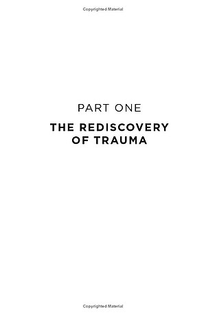 The Body Keeps The Score: Brain, Mind, And Body In The Healing Of Trauma