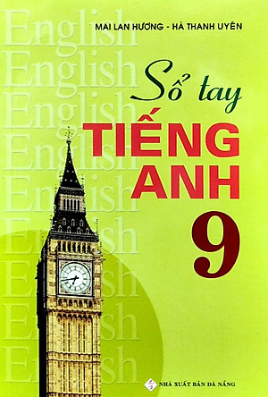 Sách Sổ Tay Tiếng Anh Lớp 9 (Tái Bản)