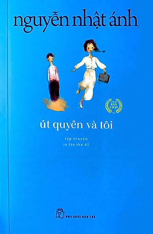 Út Quyên Và Tôi (Tái Bản 2022)
