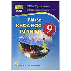 Sách Giáo Khoa Bài Tập Khoa Học Tự Nhiên 9 (Kết Nối) (Chuẩn)