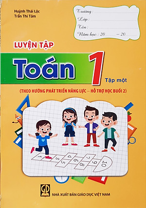 Bộ sách Luyện tập Toán 1, Tập một, hai (Theo hướng phát triển năng lực - Hỗ trợ học buổi 2