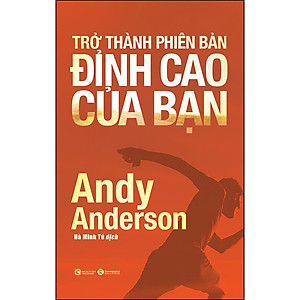Sách Trở Thành Phiên Bản Đỉnh Cao Của Bạn