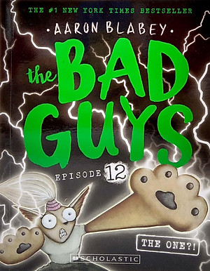 The Bad Guys - Episode 12: The One?!