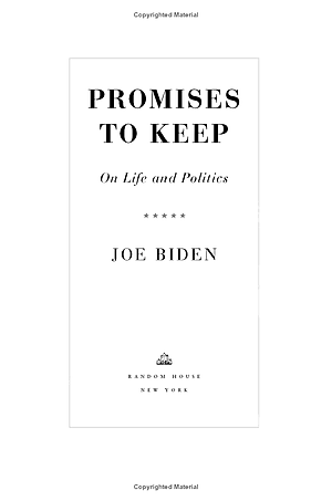 Promises to Keep: On Life and Politics