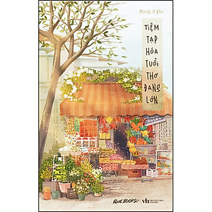 Tiệm Tạp Hóa Tuổi Thơ Đang Lớn