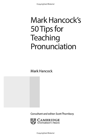 Mark Hancock’s 50 Tips For Teaching Pronunciation - Pocket Editions