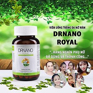 Viên uống trắng da giảm nám DrNano Royal Chính hãng