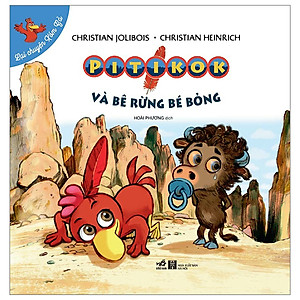 Sách: Lại chuyện xóm gà - Pitikok và bê rừng bé bỏng