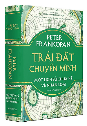 Trái Đất Chuyển Mình - Một Lịch Sử Chưa Kể Về Nhân Loại - Bản Đặc Biệt - Bìa Vải