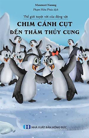 Chim Cánh Cụt Đến Thăm Thủy Cung