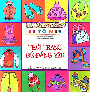 Sách Bé Tô Màu - Thời Trang Bé Đáng Yêu (Tái Bản 2018)