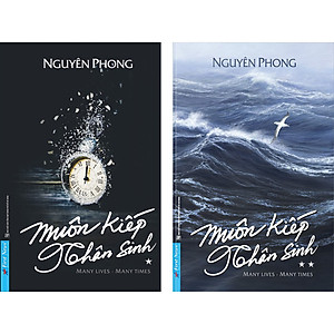 Combo 2 Cuốn sách Tác giả Nguyên Phong: Muôn Kiếp Nhân Sinh Phần 1 (Khổ nhỏ)+ Muôn Kiếp Nhân Sinh phần 2 (Khổ nhỏ)