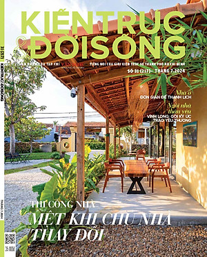 Kiến Trúc và Đời Sống bộ 2024 - Quan hệ giữa chủ nhà và kiến trúc sư