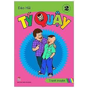 Tý Quậy - Tập 2 (Tái Bản 2019)