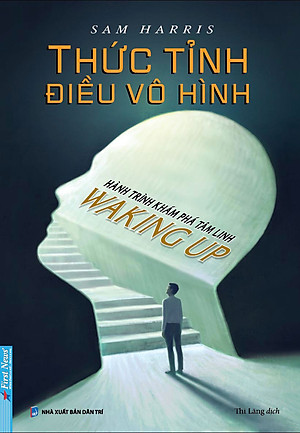 Thức Tỉnh Điều Vô Hình - Hành Trình Khám Phá Tâm Linh - Waking Up 