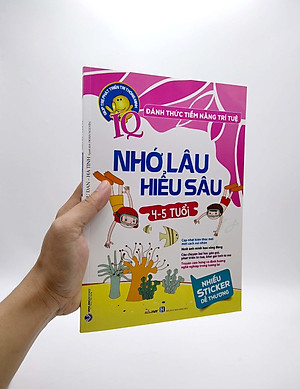 Đánh Thức Tiềm Năng Trí Tuệ - Nhớ Lâu Hiểu Sâu (4-5 Tuổi)