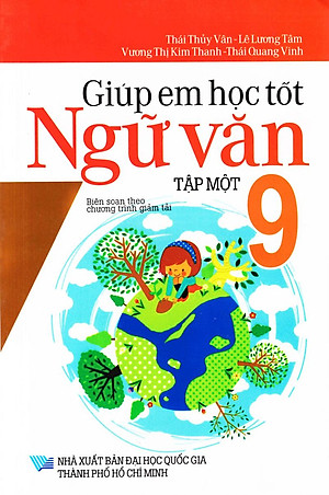 Sách Giúp Em Học Tốt Ngữ Văn Lớp 9 (Tập Một)