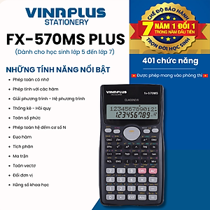 Máy tính học sinh FX-570MS PLUS Phù hợp với học sinh lớp 5 đến lớp 7, Bảo Hành 7 Năm