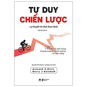 Tư Duy Chiến Lược - Lý Thuyết Trò Chơi Thực Hành