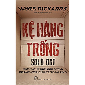 Kệ hàng trống: Đứt gãy chuỗi cung ứng trong nền kinh tế toàn cầu