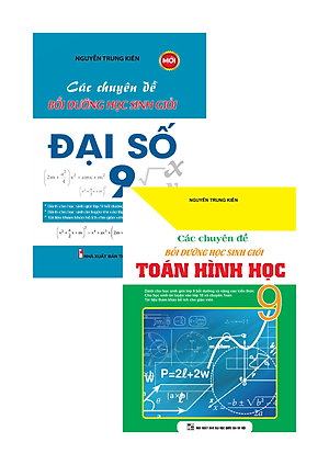 Combo Các Chuyên Đề Bồi Dưỡng Học Sinh Giỏi Toán 9 (Bộ 2 Cuốn) 