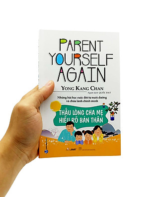 Thấu Lòng Cha Mẹ - Hiểu Rõ Bản Thân