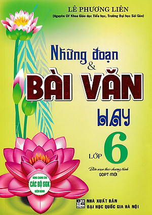 Sách Những Đoạn & Bài Văn Hay Lớp 6 (Biên Soạn Theo Chương Trình Mới)