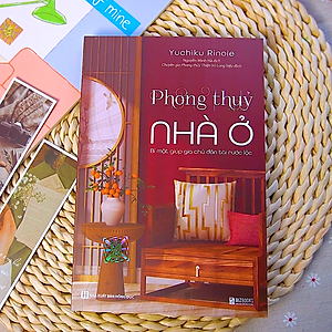 Phong Thủy Nhà Ở - Bí Mật Giúp Gia Chủ Đón Tài Rước Lộc