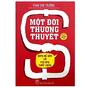 Sách Một Đời Thương Thuyết