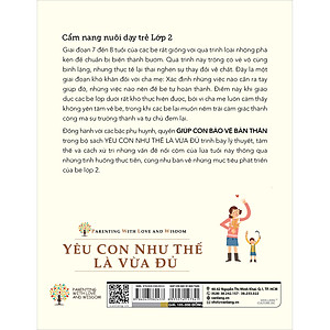 Sách Yêu Con Như Thế Là Vừa Đủ: Giúp Con Bảo Vệ Bản Thân (Cẩm Nang Nuôi Dạy Trẻ Lớp 2)