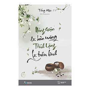 Sách Nóng Giận Là Bản Năng , Tĩnh Lặng Là Bản Lĩnh