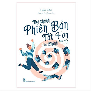 Trở Thành Phiên Bản Tốt Hơn Của Chính Mình - Bản Quyền