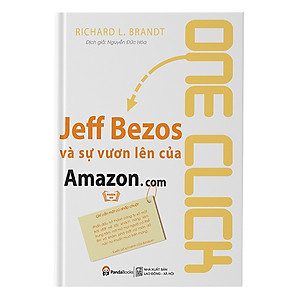 Sách One Click - Jeff Bezos Và Sự Vươn Lên Của Amazon.com