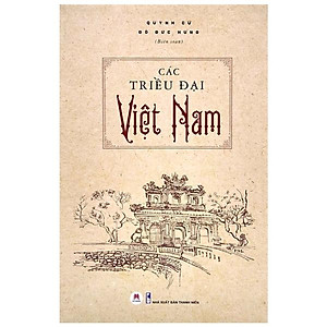 Sách - Combo Đại Việt Sử Ký Toàn Thư (Trọn Bộ) + Các triều đại Việt Nam (tái bản)