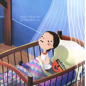 Sách Giúp Bé Làm Chủ Cảm Xúc - Vì Sao Bé Khóc