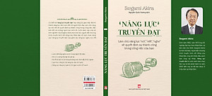 Năng lực truyền đạt – Làm chủ năng lực “nói”, “viết”, “nghe” sẽ quyết định sự thành công trong công việc của bạn
