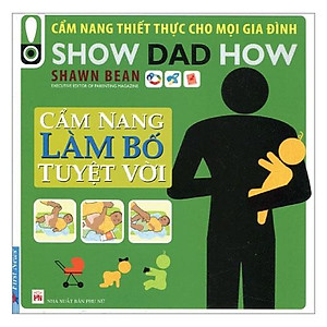 Sách Cẩm Nang Làm Bố Tuyệt Vời