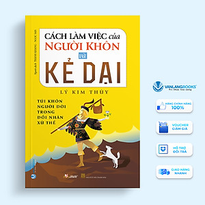 Cách Làm Việc Của Người Khôn Và Kẻ Dại - Vanlangbooks