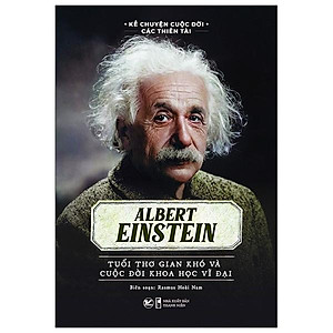 Combo 8 Cuốn Sách Kể Về Cuộc Đời Của Những Thiên Tài: Elbert Einstein + Thomas Edison + Andersen + Leonardo Da Vinci + Marie Curie + Lev Tolstoy + Isaac Newton + Alfred Nobel