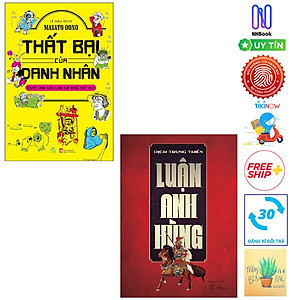 Combo Thất Bại Của Danh Nhân Và Luận Anh Hùng  ( Tặng sổ tay)