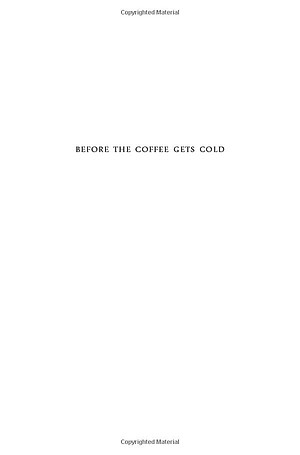 Before The Coffee Gets Cold