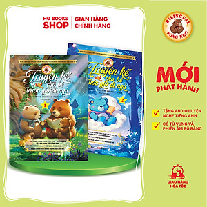 Sách song ngữ – Truyện kể cho bé trước giờ đi ngủ – Quyển 1 – Cùng con phát triển IQ, EQ và làm quen với tiếng Anh kèm File Audio