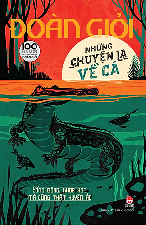 Những Chuyện Lạ Về Cá [ Tái Bản Kỉ niệm 100 năm ]
