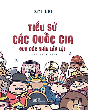 Tiểu Sử Các Quốc Gia Qua Góc Nhìn Lầy Lội - NN