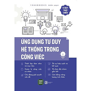 Ứng Dụng Tư Duy Hệ Thống Trong Công Việc