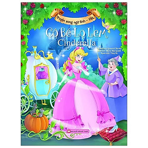 Cô Bé Lọ Lem Cinderella - Truyện Song Ngữ Anh - Việt