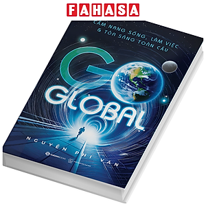 Sách - Go Global - Cẩm Nang Sống, Làm Việc & Tỏa Sáng Toàn Cầu