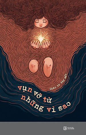 Vụn Vỡ Từ Những Vì Sao (Tặng Kèm Bookmark ) - Số Lượng Có Hạn