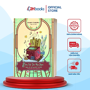 Sách - Tiệm Chế Tác Hộp Nhạc Lập Dị Và Phiền Nhiễu - Sách kỹ năng sống- (tái bản 2021)- 2H Books